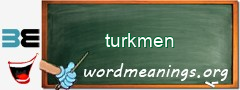 WordMeaning blackboard for turkmen